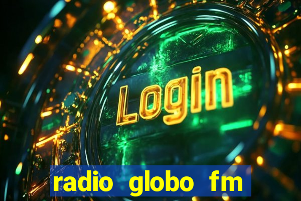 radio globo fm 90.1 salvador bahia